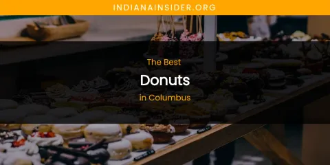 The Absolute Best Donuts in Columbus